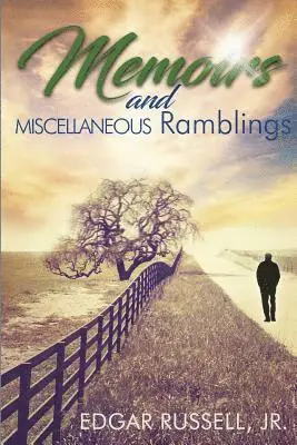 Jr. Russell, Edgar - Memoirs and Miscellaneous Ramblings, Häftad. Tillgänglighet: Lägg i varukorg