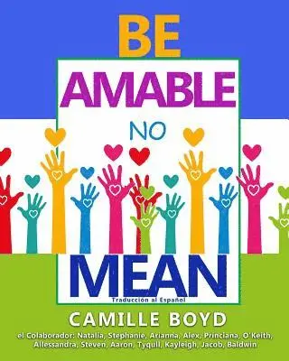 Camille Boyd - Be Amable No Mean, Häftad. Tillgänglighet: Lägg i varukorg