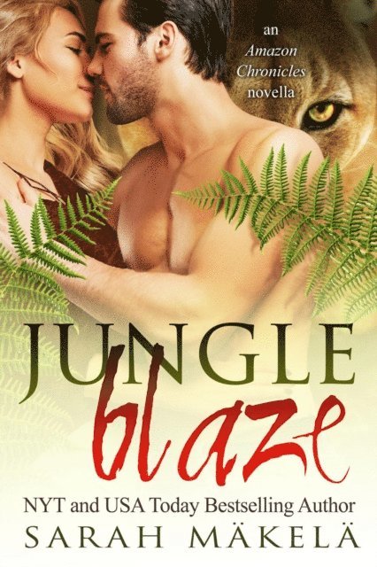 Sarah Makela - Jungle Blaze, E-bok