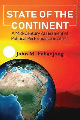 John M Fobanjong - State of the Continent, Häftad. Tillgänglighet: Lägg i varukorg