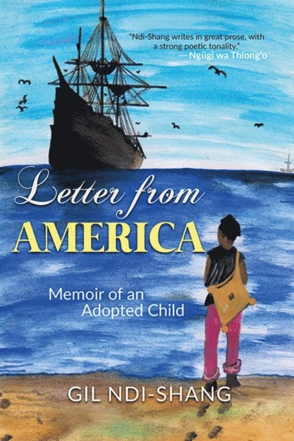 Gil Ndi-Shang - Letter from America, E-bok