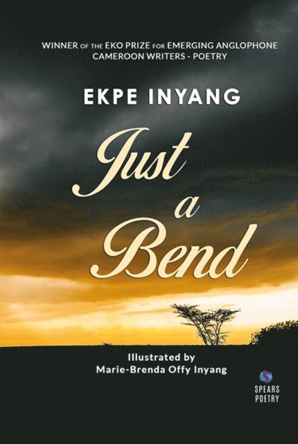 Ekpe Inyang - Just a bend, E-bok