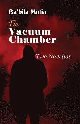 Ba'bila Mutia - Vacuum Chamber, Häftad. Tillgänglighet: Lägg i varukorg