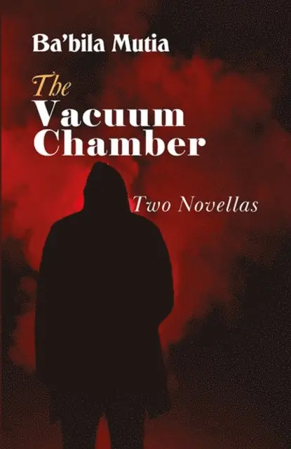 Ba'bila Mutia - Vacuum Chamber, E-bok. Tillgänglighet: Lägg i varukorg