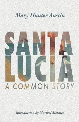 Mary Austin - Santa Lucia: A Common Story, Häftad. Tillgänglighet: Lägg i varukorg