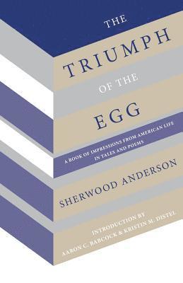 Sherwood Anderson - The Triumph of the Egg, Häftad