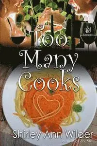 Shirley Ann Wilder - Too Many Cooks, Häftad. Tillgänglighet: Lägg i varukorg