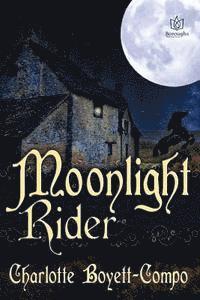 Charlotte Boyett-Compo - Moonlight Rider, Häftad. Tillgänglighet: Lägg i varukorg