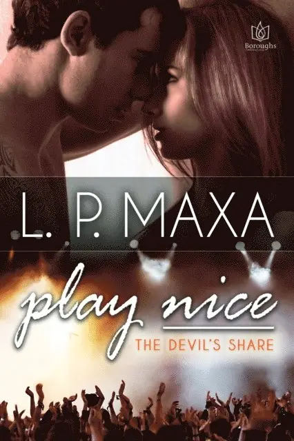 L.P. Maxa - Play Nice, E-bok. Tillgänglighet: Lägg i varukorg