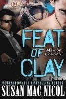Susan Mac Nicol - Feat of Clay, Häftad