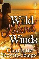 Charlotte Boyett-Compo - Wild Island Winds, Häftad. Tillgänglighet: Lägg i varukorg