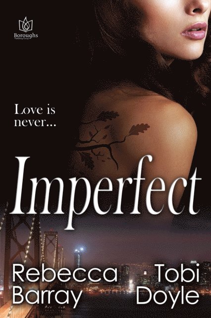 Tobi Doyle, Rebecca Barray - Imperfect, E-bok