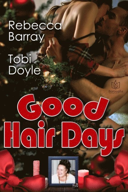 Tobi Doyle, Rebecca Barray - Good Hair Days, E-bok