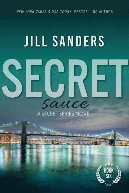 Jill Sanders - Secret Sauce, E-bok