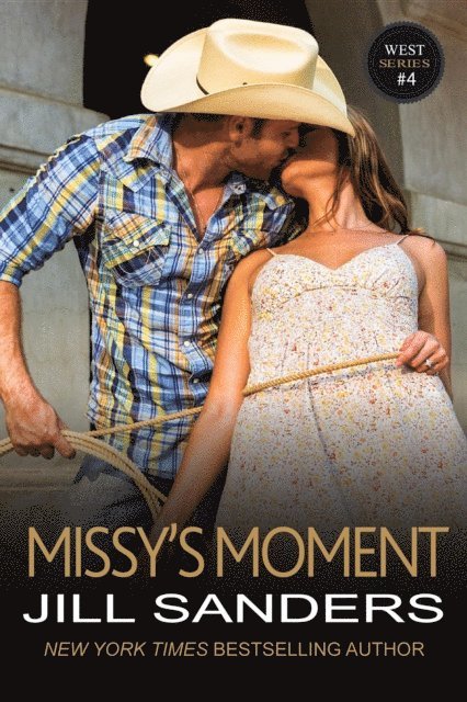 Jill Sanders - Missy's Moment, E-bok