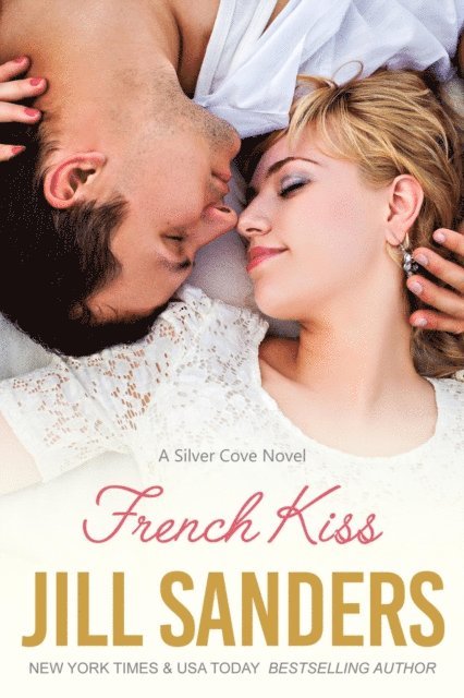 Jill Sanders - French Kiss, E-bok