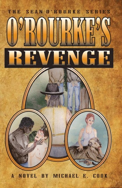 Michael E. Cook - O'Rourke's Revenge, E-bok
