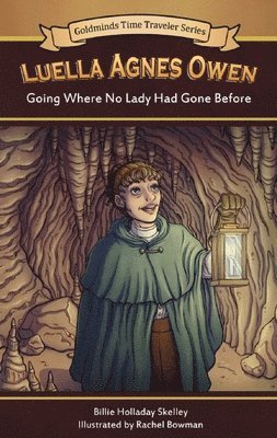 Billie Holladay Skelley - Luella Agnes Owen: Going Where No Lady Had Gone Before, Häftad