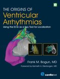 Origins of Ventricular Arrhythmias