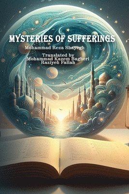 Leila Ghoraeizadeh - Mysteries of Sufferings, Häftad