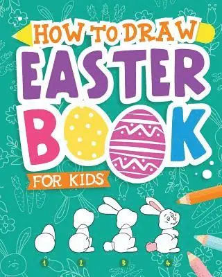 Peanut Prodigy - How To Draw - Easter Book for Kids, Häftad. Tillgänglighet: Lägg i varukorg