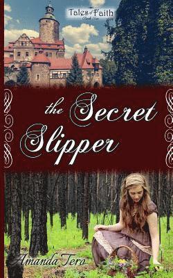 Amanda R. Tero - The Secret Slipper, Häftad
