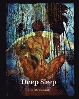 Jim McJunkin - Deep Sleep, Häftad