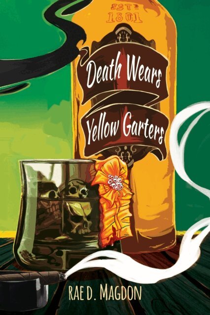 Rae D. Magdon - Death Wears Yellow Garters, E-bok