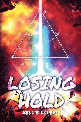 Kellie Doherty - Losing Hold, Häftad. Tillgänglighet: Lägg i varukorg