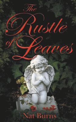 Nat Burns - Rustle of Leaves, Häftad