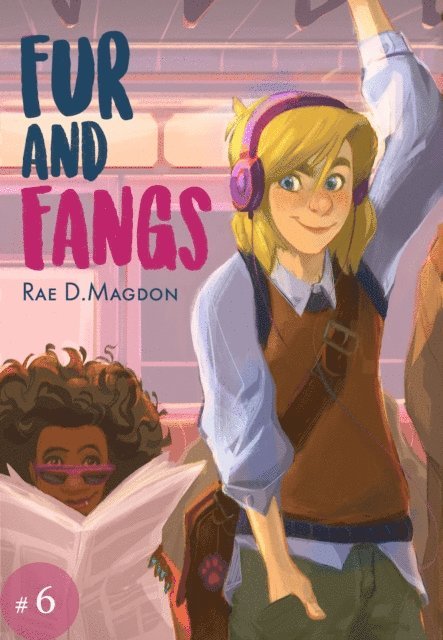 Rae D. Magdon - Fur and Fangs #6, E-bok