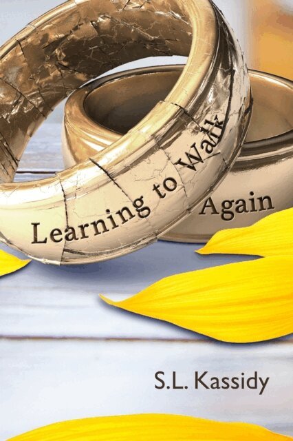 S.L. Kassidy - Learning to Walk Again, E-bok