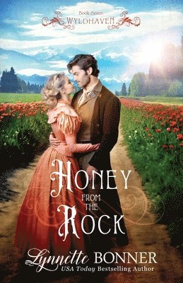 Lynnette Bonner - Honey from the Rock, Häftad