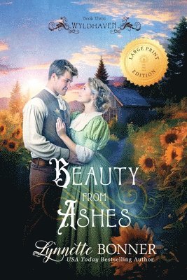 Lynnette Bonner - Beauty from Ashes (Large Print Edition), Häftad
