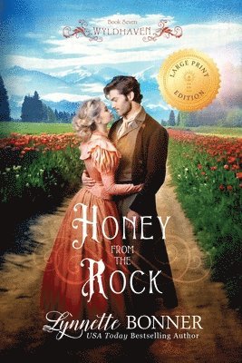 Lynnette Bonner - Honey from the Rock (Large Print Edition), Häftad