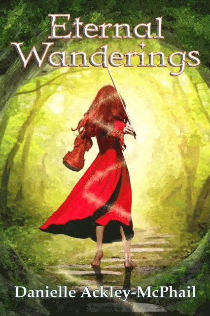 Danielle Ackley-McPhail - Eternal Wanderings, E-bok