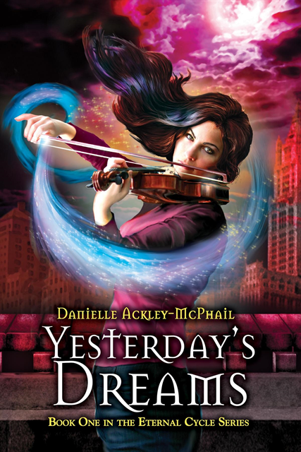 Danielle Ackley-McPhail - Yesterday's Dreams, E-bok