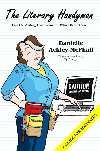 Danielle Ackley-McPhail - Literary Handyman, E-bok