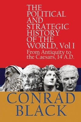Black C - Political and Strategic History of the World, Vol I, Häftad