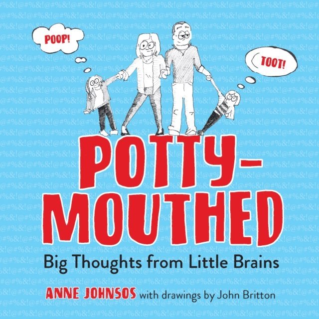 Anne Johnsos - Potty-Mouthed, E-bok