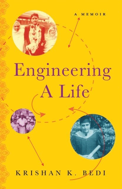 Krishan K. Bedi - Engineering a Life, E-bok