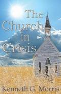 The Church in Crisis