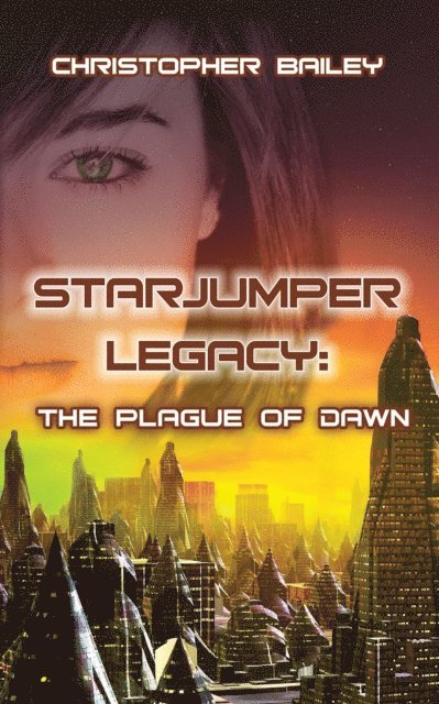 Christopher Bailey - Plague of Dawn, E-bok