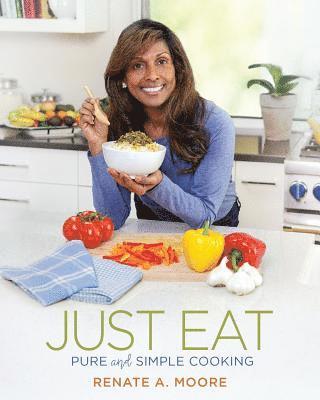 Renate A Moore - Just Eat, Häftad