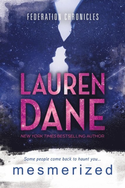 Lauren Dane - Mesmerized, E-bok