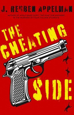 J. Reuben Appelman - The Cheating Side, Häftad