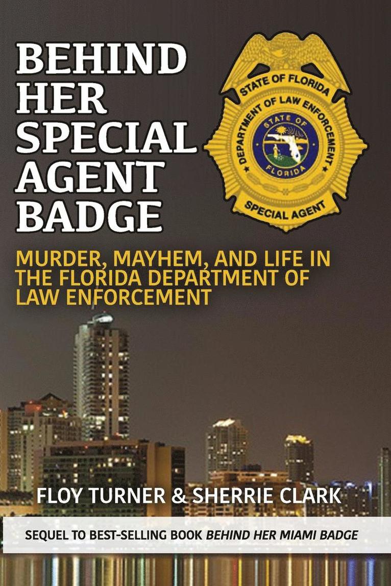Floy Turner, Sherrie Clark - Behind Her Special Agent Badge, Häftad