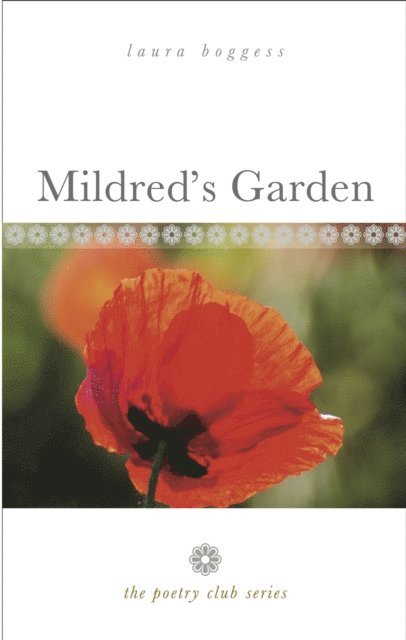 Laura Boggess - Mildred's Garden, E-bok