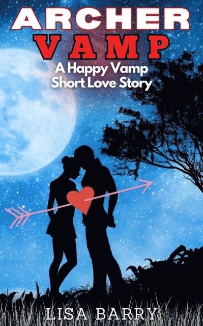 Lisa Barry - Archer Vamp, E-bok