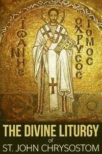 John Chrysostom - The Divine Liturgy of St. John Chrysostom, Häftad. Tillgänglighet: Lägg i varukorg